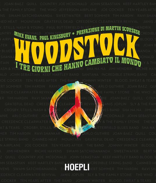 Woodstock. I tre giorni che hanno cambiato il mondo - Mike Evans,Paul Kingsbury - copertina