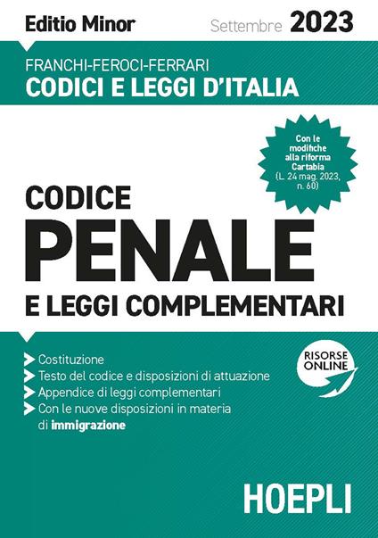 Codice penale e leggi complementari. Settembre 2023. Editio minor - Luigi Franchi,Virgilio Feroci,Santo Ferrari - copertina