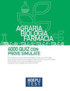Libro Hoepli test. Agraria, Biologia, Farmacia TOLC-AV, TOLC-S, TOLC-F, TOLC-B. 4000 quiz con prove simulate 