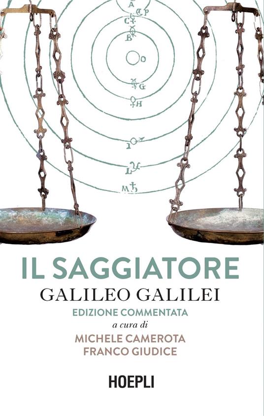 Il saggiatore - Galileo Galilei,Michele Camerota,Franco Giudice - ebook