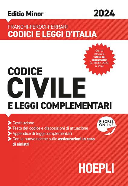 Codice civile e leggi complementari 2024. Ediz. minor. Con espansione online - Luigi Franchi,Virgilio Feroci,Santo Ferrari - copertina