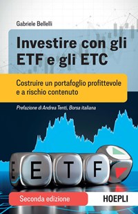 Investire con gli ETF e gli ETC. Costruire un portafoglio