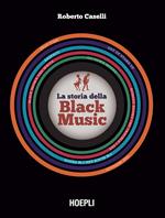 La storia della Black Music. Con espansione online