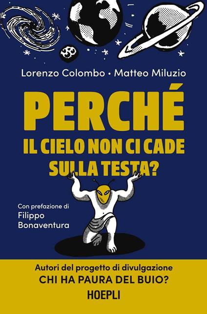 Perché il cielo non ci cade sulla testa? - Lorenzo Colombo,Matteo Miluzio - copertina