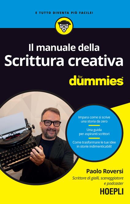 Il manuale della scrittura creativa for dummies - Paolo Roversi - copertina