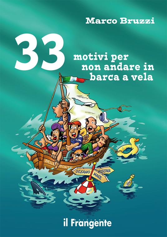 33 motivi per non andare in barca a vela - Marco Bruzzi - copertina