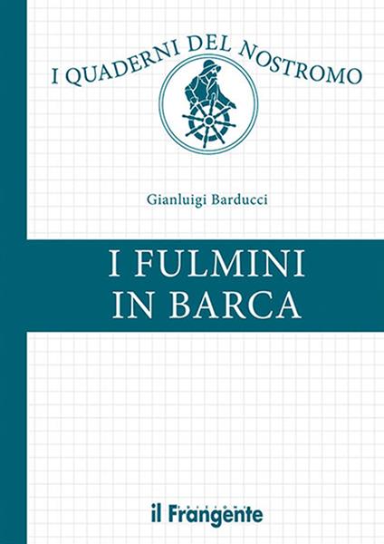 I fulmini in barca - Gianluigi Barducci - ebook