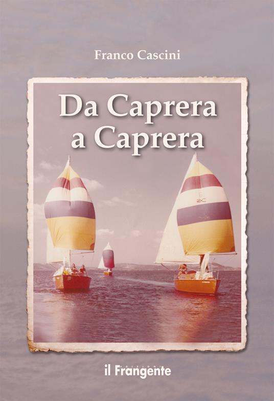 Da Caprera a Caprera - Franco Cascini - copertina