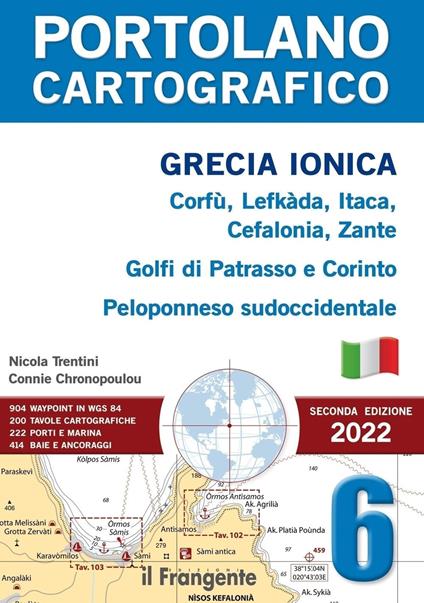 Grecia ionica. Corfù, Lefkàda, Itaca, Cefalonia, Zante, Golfi di Patrasso e Corinto, Peloponneso sudoccidentale - Nicola Trentini,Connie Chronopoulou - copertina