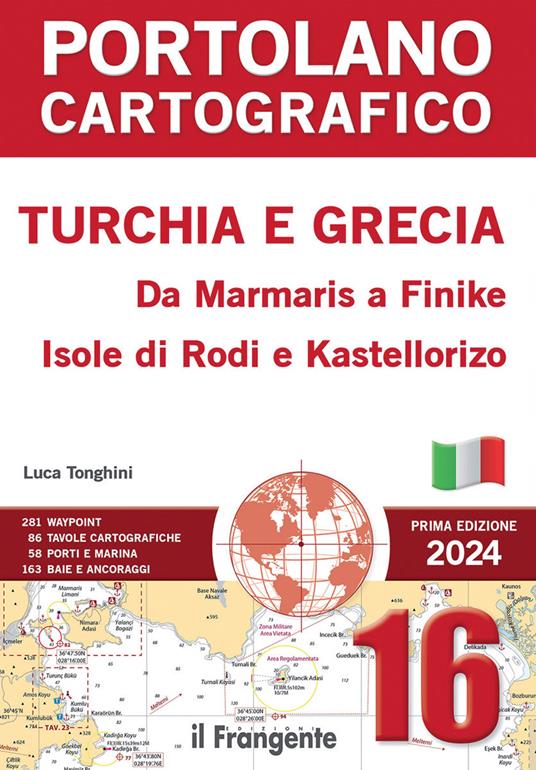 Portolano cartografico. Turchia e Grecia: da Marmaris a Finike, Isole di Rodi e Kastellorizo. Con espansione online - Luca Tonghini - copertina