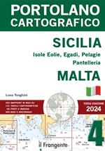 Sicilia: Isole Eolie, Egadi, Pelagie, Pantelleria e Malta 2024. Con espansione online