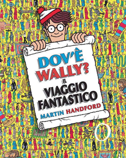 Dov'è Wally? Il viaggio fantastico. Ediz. a colori - Martin Handford - copertina