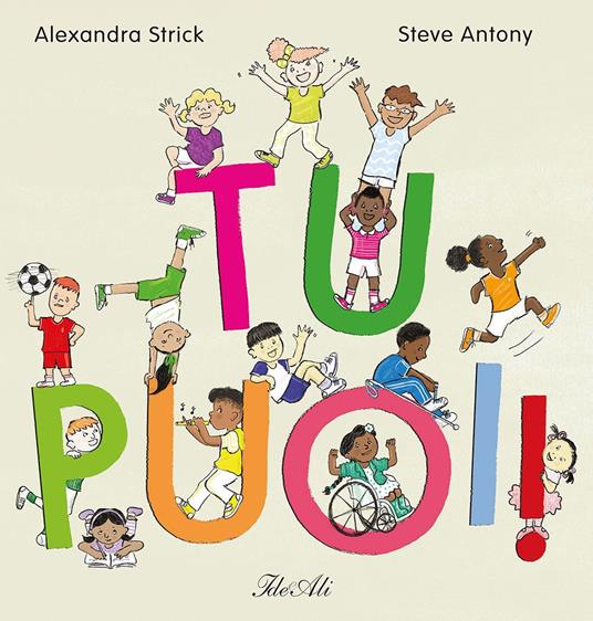 Tu puoi! Ediz. a colori - Alexandra Strick - copertina