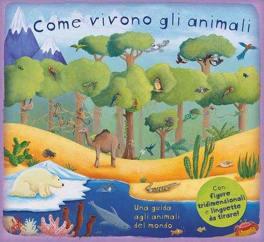 Come vivono gli animali. Ediz. a colori - Christiane Dorion - copertina