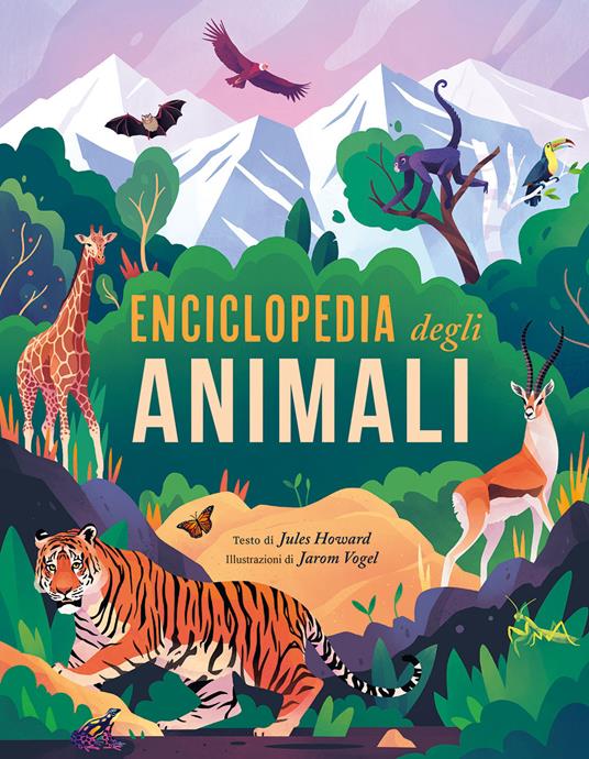 Enciclopedia degli animali. Ediz. a colori - Jules Howard - Libro - IdeeAli  - Libri illustrati