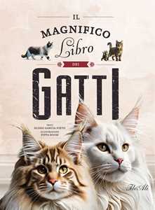 Il magnifico libro dei gatti