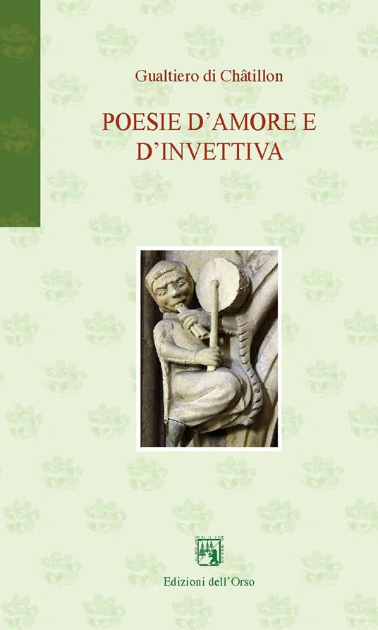 Poesie d'amore e d'invettiva. Testo latino a fronte - Gualtiero di Châtillon - copertina