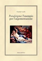 Paradeigma: l'esempio per l'argomentazione