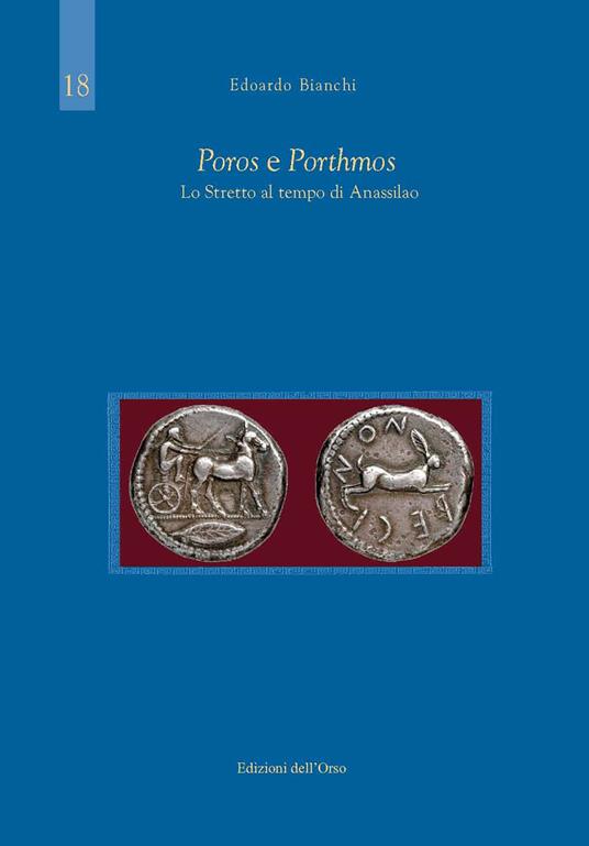 Poros e porthmos. Lo stretto al tempo di Anassilao - Edoardo Bianchi - copertina