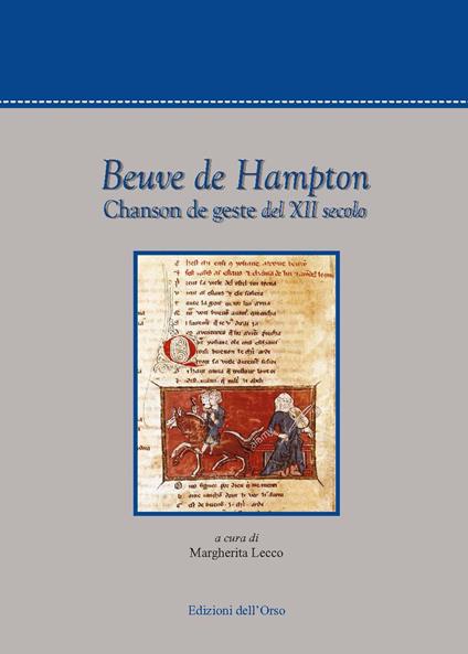 Beuve de Hampton. Chanson de geste del XII secolo. Ediz. critica - copertina