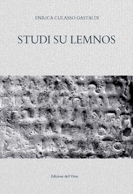 Studi su Lemnos. Ediz. critica - Enrica Culasso Gastaldi - copertina