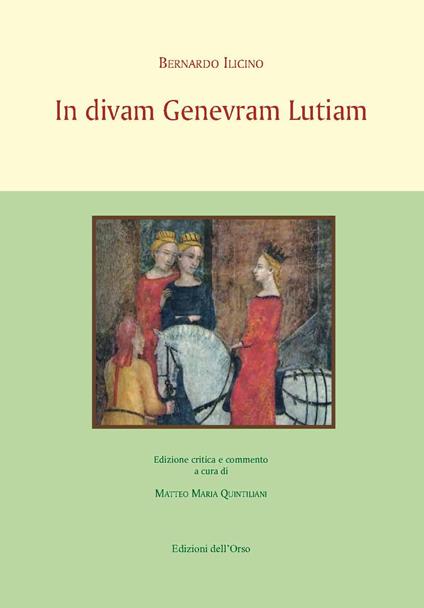 In divam genevram lutiam - Bernardo Ilicino - copertina