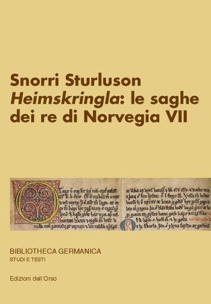 Snorri Sturluson. «Heimskringla»: le saghe dei re di Norvegia. Vol. 7 - copertina
