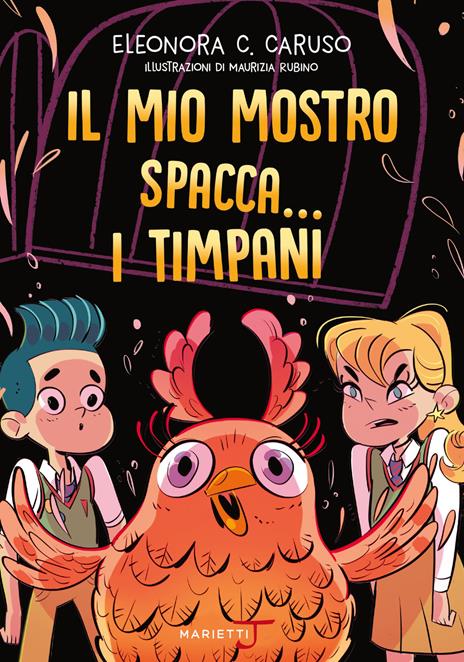 Il mio mostro spacca... i timpani - Eleonora C. Caruso - copertina