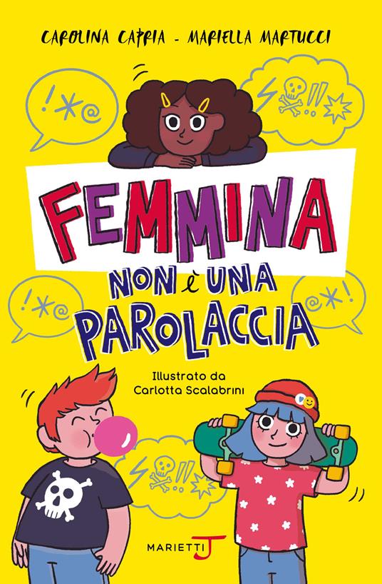 Femmina non è una parolaccia - Carolina Capria,Mariella Martucci - copertina