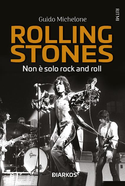 Rolling Stones. Non è solo rock and roll - Guido Michelone - copertina