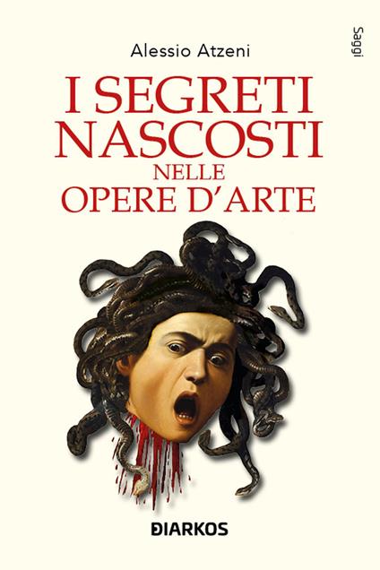 I segreti nascosti nelle opere d'arte - Alessio Atzeni - copertina