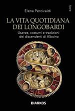 La vita quotidiana dei Longobardi