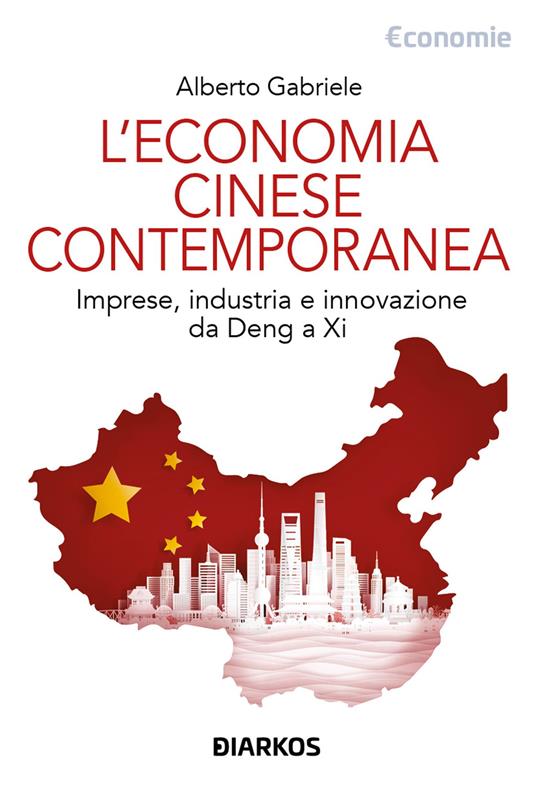 L'economia cinese contemporanea - Gabriele Alberto - copertina