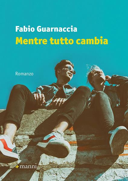 Mentre tutto cambia - Fabio Guarnaccia - copertina