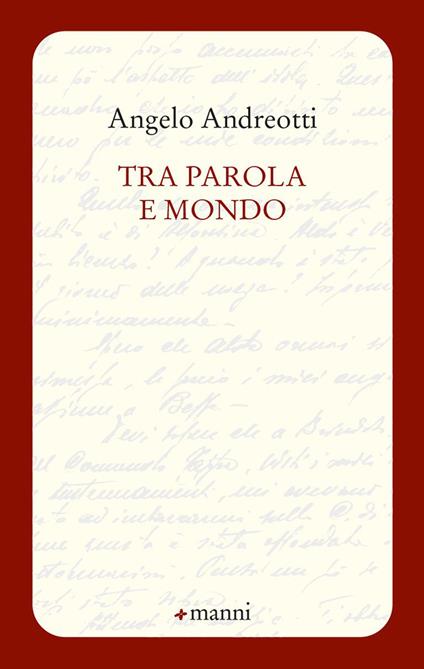 Tra parola e mondo - Angelo Andreotti - copertina