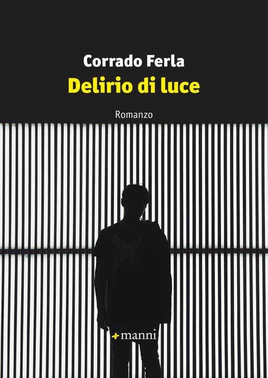 Delirio di luce - Corrado Ferla - ebook
