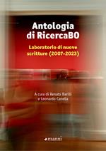 Antologia di RicercaBO. Laboratorio di nuove scritture (2007-2023)