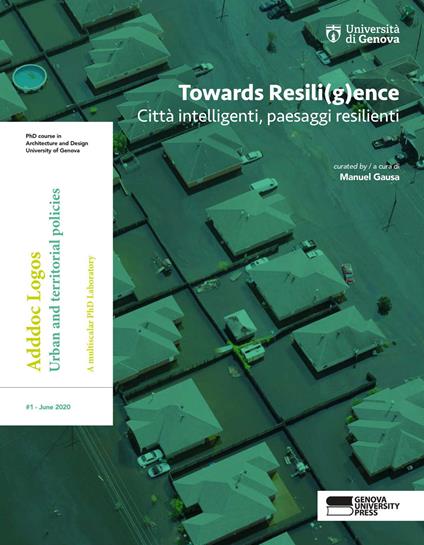 Towards Resili(g)ence. Città intelligenti, paesaggi resilienti. Ediz. italiana e inglese - copertina