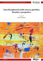 Interdisciplinarità della ricerca giuridica. Benefici e prospettive