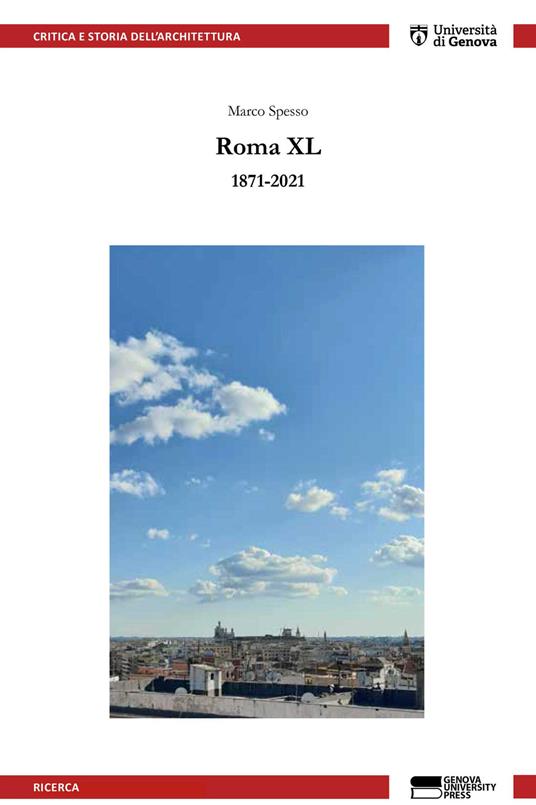 Roma XL. 1871-2021 - Marco Spesso - copertina