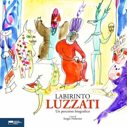 Labirinto Luzzati. Un percorso biografico - copertina