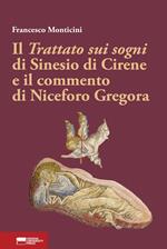 Il Trattato sui sogni di Sinesio di Cirene e il commento di Niceforo Gregora