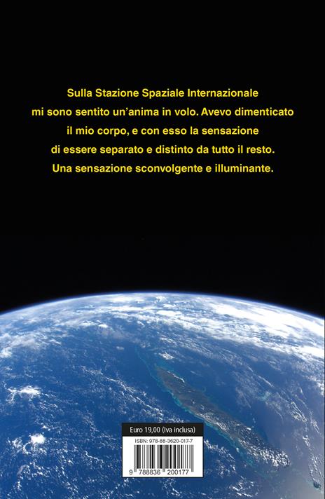 Farsi spazio. Storie e riflessioni di un astronauta con i piedi per terra - Paolo Nespoli - 2