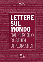 Lettere sul mondo. Dal circolo di studi diplomatici 2021