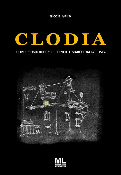 Clodia. Duplice omicidio per il Tenente Marco Dalla Costa - Nicola Gallo - ebook