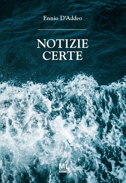 Notizie certe - Ennio D'Addeo - ebook