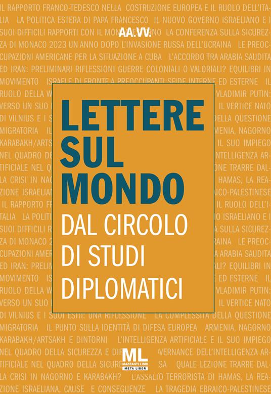 Lettere sul mondo. Dal circolo di studi diplomatici 2023 - Circolo Di Studi Diplomatici - copertina