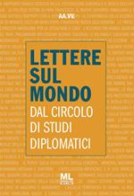 Lettere sul mondo dal Circolo di Studi Diplomatici (Collana Osservatorio Globale) 4/2023