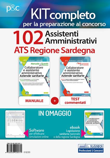 Kit concorso 102 Assistenti amministrativi ATS Regione Sardegna. Manuale, test commentati, modulistica e raccolta normativa. Con ebook. Con software di simulazione - copertina