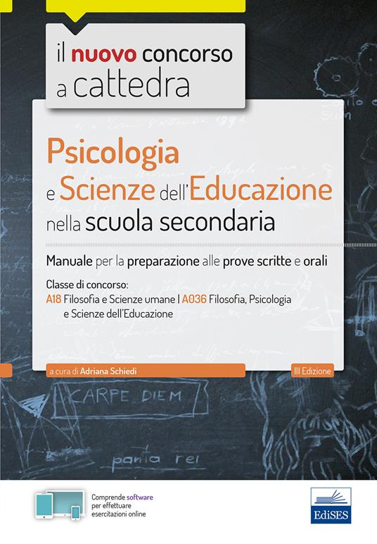 Psicologia e scienze dell'educazione scuola secondaria. Concorso a cattedra. Con software di simulazione e estensioni online - Linda De Feo,Adriana Schiedi - ebook